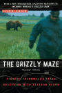 The Grizzly Maze: Timothy Treadwell's Fatal Obsession with Alaskan Bears