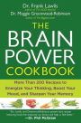 The Brain Power Cookbook: More Than 200 Recipes to Energize Your Thinking, Boost YourMood, and Sharpen You r Memory