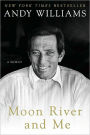 Moon River and Me: A Memoir