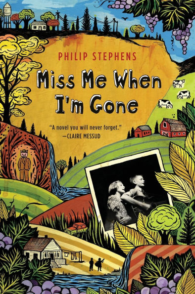 Miss Me When I'm Gone: A Novel