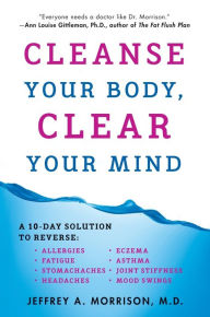 Cleanse Your Body, Clear Your Mind
