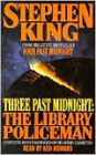 Three Past Midnight: The Library Policeman