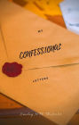 My Confessional Letters