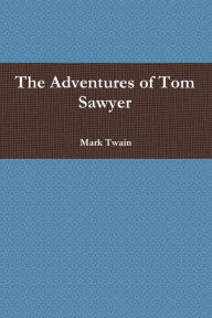 Title: The Adventures of Tom Sawyer, Author: Mark Twain