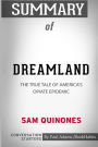 Summary of Dreamland: The True Tale of America's Opiate Epidemic by Sam Quinones: Conversation Starters