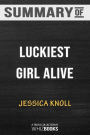 Summary of Luckiest Girl Alive: A Novel: Trivia/Quiz for Fans