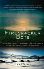 Alternative view 2 of The Firecracker Boys: H-Bombs, Inupiat Eskimos, and the Roots of the Environmental Movement