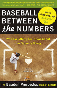 Title: Baseball Between the Numbers: Why Everything You Know About the Game Is Wrong, Author: Jonah Keri