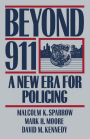 Beyond 911: A New Era For Policing