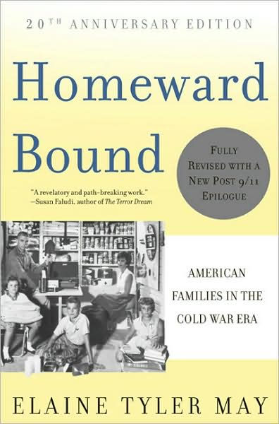a review of the book homeward bound by elaine tyler may Homeward bound by elaine tyler may starting at $702 homeward bound has 1 available editions to buy at alibris. a review of the book homeward bound by elaine tyler may Homeward bound by elaine tyler may starting at $702 homeward bound has 1 available editions to buy at alibris.