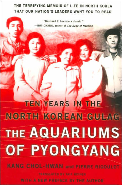 The Aquariums of Pyongyang: Ten Years in the North Korean Gulag