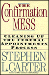 The Confirmation Mess: Cleaning Up The Federal Appointments Process