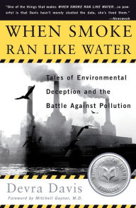 When Smoke Ran like Water: Tales of Environmental Deception and the Battle against Pollution
