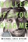 Holler If You Hear Me: Searching for Tupac Shakur