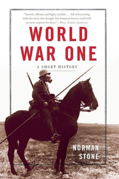 World War One: A Short History