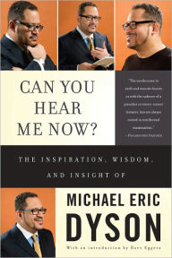 Title: Can You Hear Me Now?: 04, Author: Michael Eric Dyson