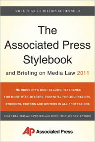 The Associated Press Stylebook and Briefing on Media Law 2011