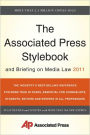 The Associated Press Stylebook and Briefing on Media Law 2011