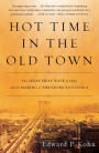 Hot Time in the Old Town: The Great Heat Wave of 1896 and the Making of Theodore Roosevelt