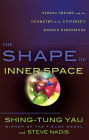The Shape of Inner Space: String Theory and the Geometry of the Universe's Hidden Dimensions