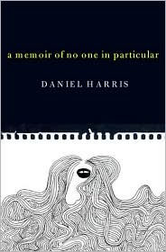 A Memoir Of No One In Particular