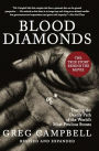 Blood Diamonds: Tracing the Deadly Path of the World's Most Precious Stones