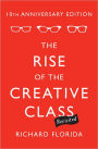 The Rise of the Creative Class, Revisited (10th Anniversary Edition) / Edition 2