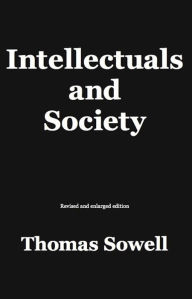 Title: Intellectuals and Society, Author: Thomas Sowell