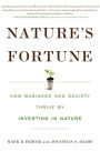 Nature's Fortune: How Business and Society Thrive by Investing in Nature