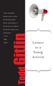 Title: Letters to a Young Activist, Author: Todd Gitlin