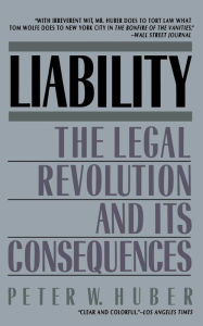 Title: Liability, Author: Peter W Huber