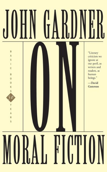 On Moral Fiction / Edition 1