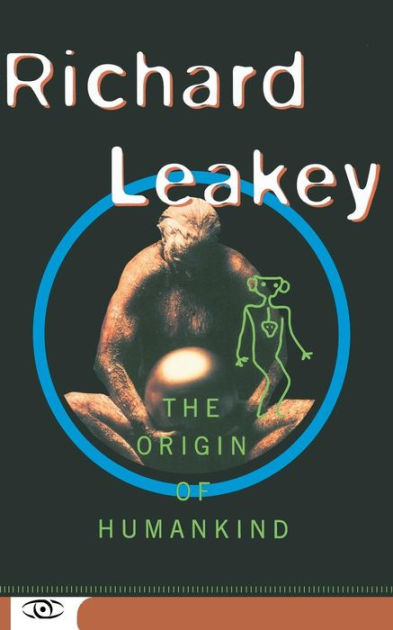 the origin of humankind leakey