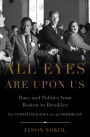 All Eyes are Upon Us: Race and Politics from Boston to Brooklyn