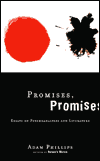 Promises, Promises: Essays on Literature and Psychoanalysis