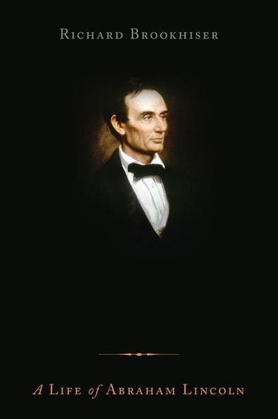 Founders' Son: A Life of Abraham Lincoln