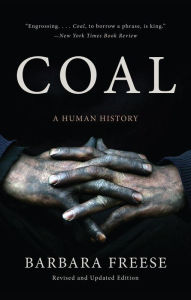 Title: Coal: A Human History, Author: Barbara Freese