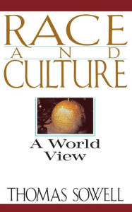 Title: Race And Culture: A World View, Author: Thomas Sowell