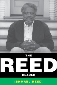 Title: The Reed Reader, Author: Ishmael Reed