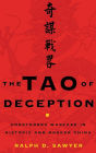 The Tao of Deception: Unorthodox Warfare in Historic and Modern China