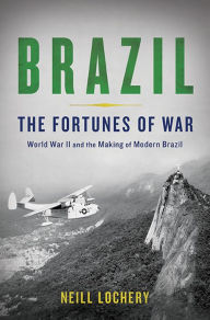 Title: Brazil: The Fortunes of War, Author: Neill Lochery