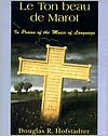 Title: Le Ton Beau De Marot: In Praise Of The Music Of Language, Author: Douglas R Hofstadter