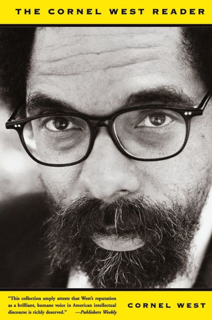 The Cornel West Reader by Cornel West, Paperback | Barnes & Noble®