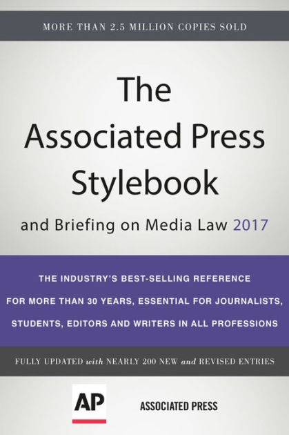 The Associated Press Stylebook 2017: and Briefing on Media Law by Associated Press, Paperback | Barnes &amp; Noble®