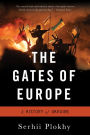 The Gates of Europe: A History of Ukraine