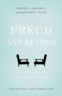 Freud and Beyond: A History of Modern Psychoanalytic Thought