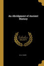 An Abridgment of Ancient History