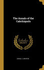 The Annals of the Cakchiquels
