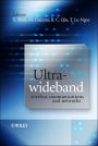 Ultra-Wideband Wireless Communications and Networks / Edition 1