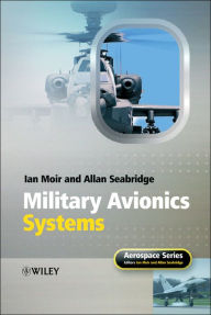 Military Avionics Systems / Edition 1
